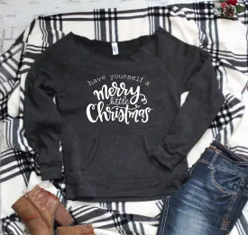 Off the shoulder raw edge have yourself a merry Christmas sweatshirt